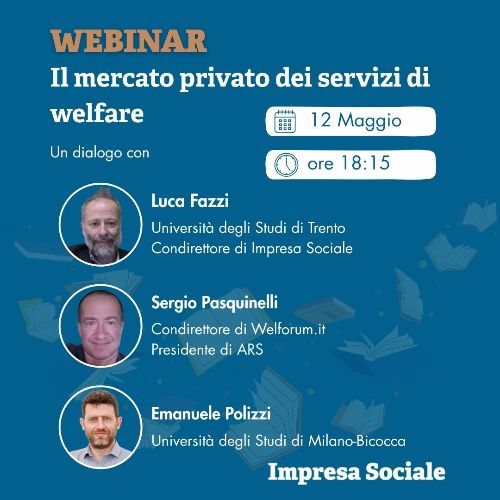 WEBINAR di Impresa Sociale: Il mercato privato dei servizi di welfare